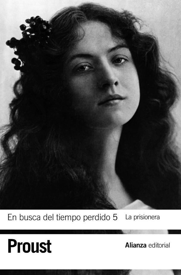 EN BUSCA DEL TIEMPO PERDIDO 5 : LA PRISIONERA - LB | 9788420653624 | PROUST, MARCEL | Librería Castillón - Comprar libros online Aragón, Barbastro