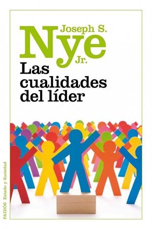 CUALIDADES DEL LÍDER, LAS | 9788449325663 | NYE JR., JOSEPH S. | Librería Castillón - Comprar libros online Aragón, Barbastro