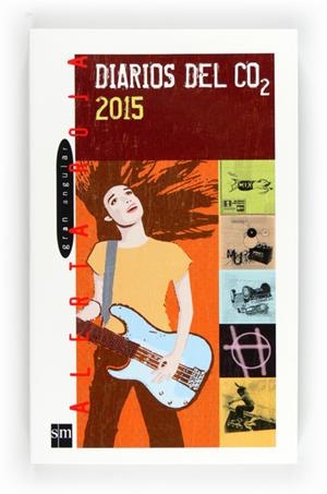 DIARIOS DEL CO2 2015 - AR | 9788467551174 | LLOYD, SACI | Librería Castillón - Comprar libros online Aragón, Barbastro