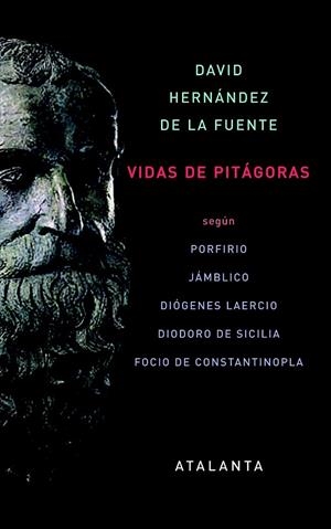 VIDAS DE PITÁGORAS | 9788493846664 | HERNÁNDEZ DE LA FUENTE, DAVID | Librería Castillón - Comprar libros online Aragón, Barbastro