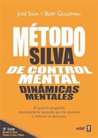 MÉTODO SILVA DE CONTROL MENTAL | 9788441428331 | SILVA, JOSÉ; GOLDMAN, BURT | Librería Castillón - Comprar libros online Aragón, Barbastro