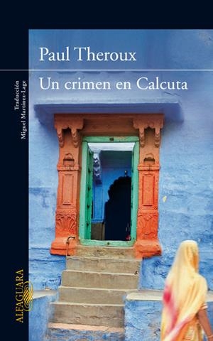 UN CRIMEN EN CALCUTA | 9788420407432 | Paul Theroux | Librería Castillón - Comprar libros online Aragón, Barbastro