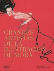 GRANDES ARTISTAS DE LA ILUSTRACIÓN DE MODA | 9788498015317 | DOWNTON, DAVID | Librería Castillón - Comprar libros online Aragón, Barbastro