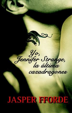 ÚLTIMA CAZADRAGONES, LA | 9788492723447 | FORD, JASPER | Librería Castillón - Comprar libros online Aragón, Barbastro