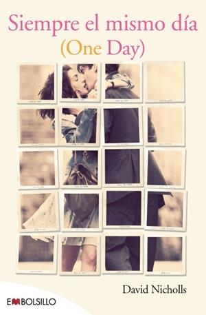 SIEMPRE EL MISMO DÍA (ONE DAY) | 9788415140559 | NICHOLLS, DAVID | Librería Castillón - Comprar libros online Aragón, Barbastro