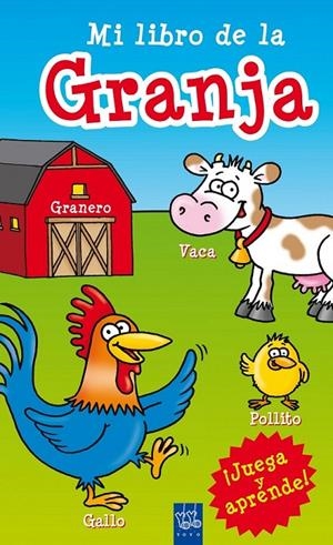 MI LIBRO DE LA GRANJA | 9788408098485 | YOYO | Librería Castillón - Comprar libros online Aragón, Barbastro