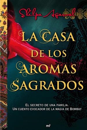 CASA DE LOS AROMAS SAGRADOS, LA | 9788427038028 | AGARWAL, SHILPA | Librería Castillón - Comprar libros online Aragón, Barbastro