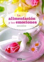 ALIMENTACIÓN Y LAS EMOCIONES, LA | 9788475567624 | BRADFORD BORT, MONTSE | Librería Castillón - Comprar libros online Aragón, Barbastro