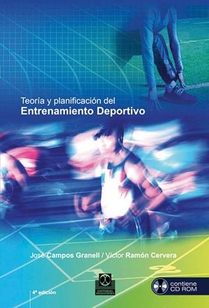 TEORÍA Y PLANIFICACIÓN DEL ENTRENAMIENTO DEPORTIVO (LIBRO+CD) | 9788499100906 | CAMPOS GRANELL, JOSÉ; RAMÓN CERVERA, VÍCTOR | Librería Castillón - Comprar libros online Aragón, Barbastro