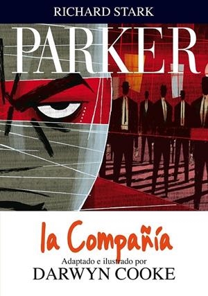 COMPAÑÍA, LA - PARKER 2 | 9788415163268 | COOKE, DARWYN | Librería Castillón - Comprar libros online Aragón, Barbastro