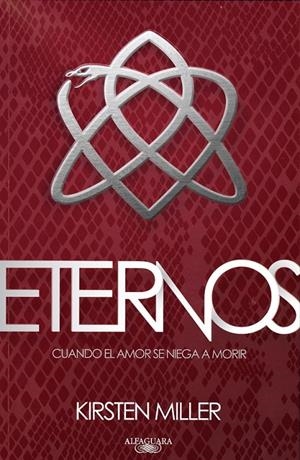 ETERNOS | 9788420408972 | MILLER, KIRSTEN | Librería Castillón - Comprar libros online Aragón, Barbastro