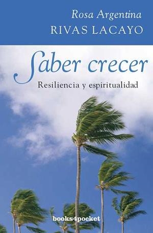 Saber crecer | 9788415139089 | Rivas Lacayo, Rosa Argentina | Librería Castillón - Comprar libros online Aragón, Barbastro