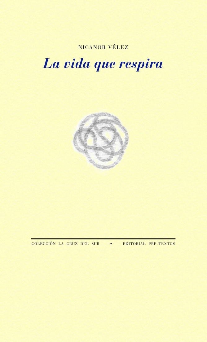 VIDA QUE RESPIRA, LA | 9788415297314 | VÉLEZ ORTIZ, NICANOR | Librería Castillón - Comprar libros online Aragón, Barbastro