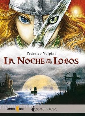 NOCHE DE LOS LOBOS, LA | 9788493920012 | VOLPINI, FEDERICO | Librería Castillón - Comprar libros online Aragón, Barbastro