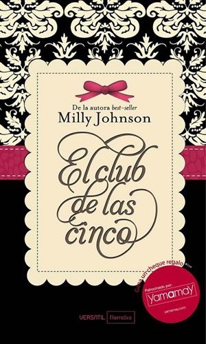 CLUB DE LAS CINCO, EL | 9788492929481 | JOHNSON, MILLY | Librería Castillón - Comprar libros online Aragón, Barbastro