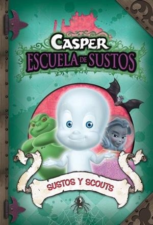 CASPER 6 : SUSTOS Y SCOUTS | 9788448832452 | VV.AA. | Librería Castillón - Comprar libros online Aragón, Barbastro