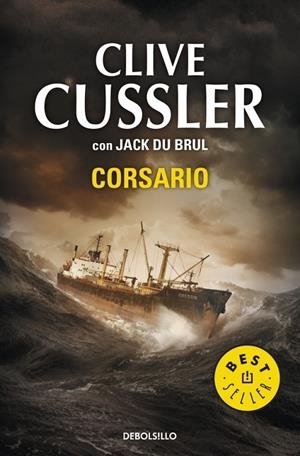 CORSARIO | 9788499891897 | CUSSLER, CLIVE; BRUL, JACK DU | Librería Castillón - Comprar libros online Aragón, Barbastro