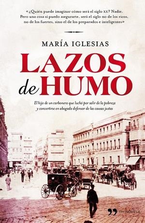 LAZOS DE HUMO | 9788499980362 | IGLESIAS, MARÍA | Librería Castillón - Comprar libros online Aragón, Barbastro