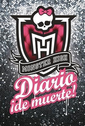 MONSTER HIGH : DIARIO ¡DE MUERTE! | 9788420408989 | HARRISON, LISI | Librería Castillón - Comprar libros online Aragón, Barbastro