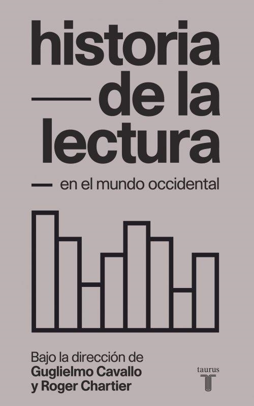 HISTORIA DE LA LECTURA EN EL MUNDO OCCIDENTAL | 9788430608386 | Roger Chartier | Librería Castillón - Comprar libros online Aragón, Barbastro