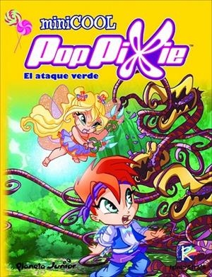 POPPIXIE : EL ATAQUE VERDE : MINICOOL 2 | 9788408104438 | STRAFFI, IGINIO | Librería Castillón - Comprar libros online Aragón, Barbastro