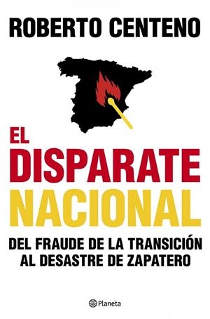 DISPARATE NACIONAL, EL | 9788408104803 | CENTENO, ROBERTO | Librería Castillón - Comprar libros online Aragón, Barbastro
