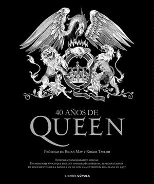 40 AÑOS DE QUEEN | 9788448069735 | QUEEN | Librería Castillón - Comprar libros online Aragón, Barbastro