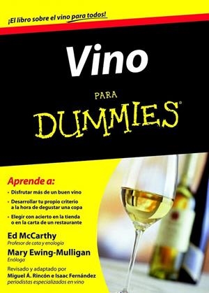 VINO PARA DUMMIES | 9788432921490 | EWING-MULLIGAN, MARY; MCCARTHY, ED | Librería Castillón - Comprar libros online Aragón, Barbastro