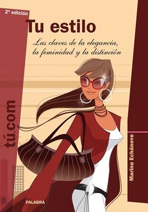 TU ESTILO | 9788498403749 | ECHÁNOVE, MARINA | Librería Castillón - Comprar libros online Aragón, Barbastro