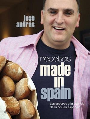 RECETAS MADE IN SPAIN 2ED | 9788408109006 | JOSÉ ANDRÉS | Librería Castillón - Comprar libros online Aragón, Barbastro