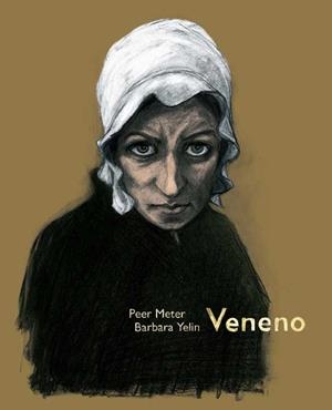 VENENO | 9788496722828 | METER, PETER; YELIN, BARBARA | Librería Castillón - Comprar libros online Aragón, Barbastro