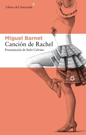 CANCIÓN DE RACHEL | 9788492663514 | BARNET, MIGUEL | Librería Castillón - Comprar libros online Aragón, Barbastro
