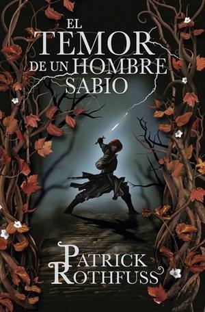 TEMOR DE UN HOMBRE SABIO, EL | 9788401339639 | Patrick Rothfuss | Librería Castillón - Comprar libros online Aragón, Barbastro