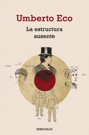 ESTRUCTURA AUSENTE, LA | 9788499892542 | Umberto Eco | Librería Castillón - Comprar libros online Aragón, Barbastro