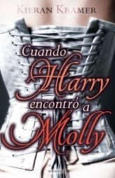 CUANDO HARRY ENCONTRÓ A MOLLY | 9788492617708 | KRAMER, KIERAN | Librería Castillón - Comprar libros online Aragón, Barbastro