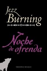 NOCHE DE OFRENDA | 9788415410010 | BURNING, JEZZ | Librería Castillón - Comprar libros online Aragón, Barbastro