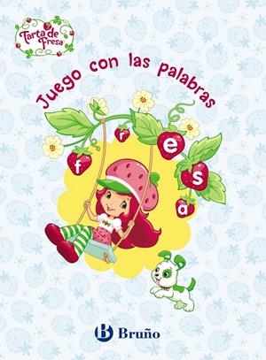 JUEGO CON LAS PALABRAS - TARTA DE FRESA | 9788421686010 | GUITIÁN, MARÍA JOSÉ | Librería Castillón - Comprar libros online Aragón, Barbastro
