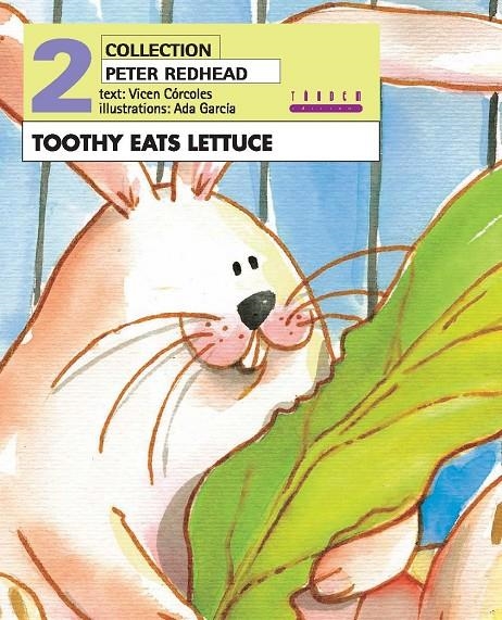 TOOTHY EATS LETTUCE | 9788481319491 | CÓRCOLES PASTOR, Mª VICENTA | Librería Castillón - Comprar libros online Aragón, Barbastro