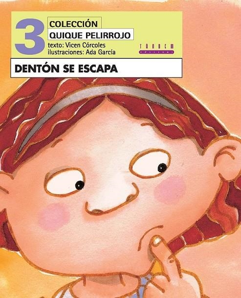 DENTÓN SE ESCAPA | 9788481319460 | CÓRCOLES PASTOR, Mª VICENTA | Librería Castillón - Comprar libros online Aragón, Barbastro
