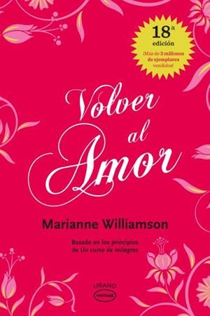 Volver al amor | 9788479538002 | Williamson, Marianne | Librería Castillón - Comprar libros online Aragón, Barbastro