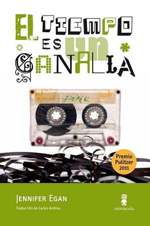 TIEMPO ES UN CANALLA, EL | 9788495587831 | EGAN, JENNIFER | Librería Castillón - Comprar libros online Aragón, Barbastro