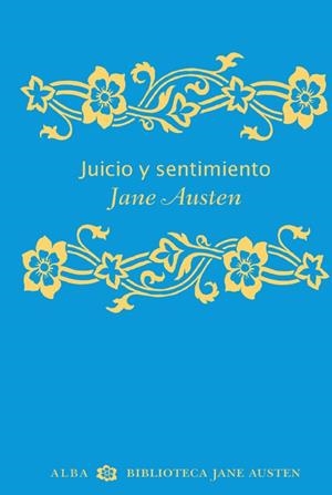JUICIO Y SENTIMIENTO | 9788484286639 | AUSTEN, JANE | Librería Castillón - Comprar libros online Aragón, Barbastro