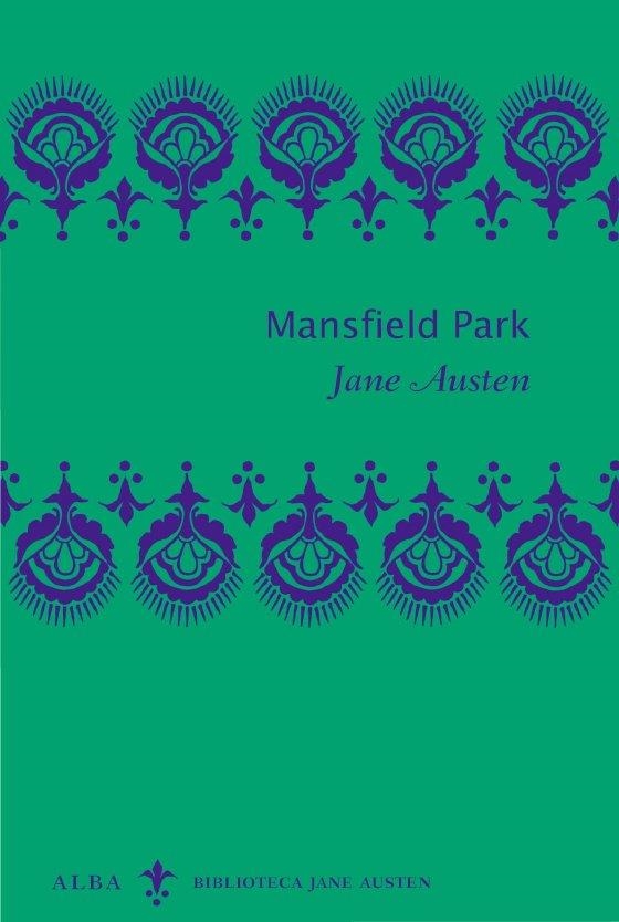 MANSFIELD PARK | 9788484286646 | AUSTEN, JANE | Librería Castillón - Comprar libros online Aragón, Barbastro