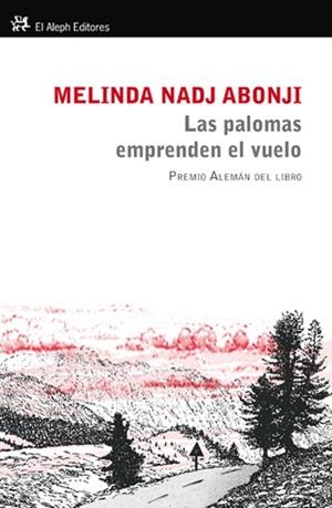 PALOMAS EMPRENDEN EL VUELO, LAS | 9788415325093 | NADJ, MELINDA | Librería Castillón - Comprar libros online Aragón, Barbastro