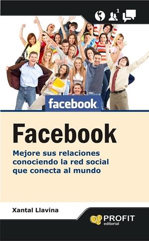 FACEBOOK | 9788415330561 | LLAVINA, XANTAL | Librería Castillón - Comprar libros online Aragón, Barbastro