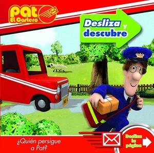 PAT EL CARTERO : DESLIZA Y DESCUBRE : ¿QUIÉN PERSIGUE A PAT? | 9788408099703 | Pat el Cartero | Librería Castillón - Comprar libros online Aragón, Barbastro