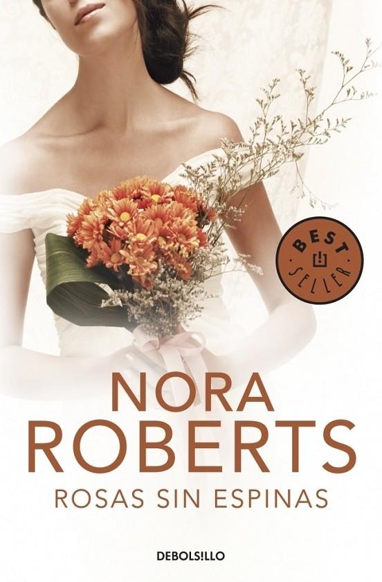 ROSAS SIN ESPINAS | 9788499892122 | ROBERTS, NORA | Librería Castillón - Comprar libros online Aragón, Barbastro