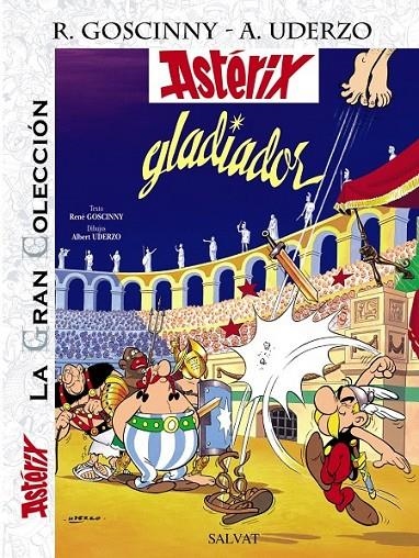 ASTÉRIX GLADIADOR : LA GRAN COLECCIÓN 4 | 9788421686720 | UDERZO, ALBERT; GOSCINNY, RENÉ | Librería Castillón - Comprar libros online Aragón, Barbastro