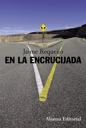 EN LA ENCRUCIJADA | 9788420664002 | REQUEIJO GONZÁLEZ, JAIME | Librería Castillón - Comprar libros online Aragón, Barbastro