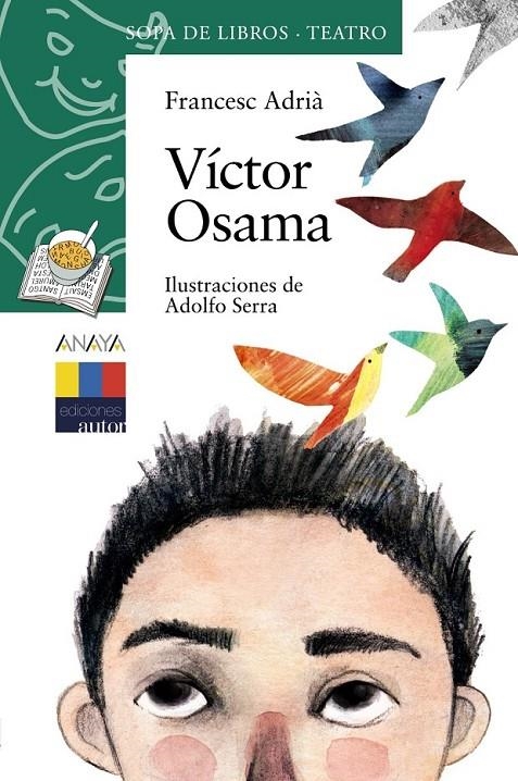 VÍCTOR OSAMA - SOPA DE LIBROS TEATRO | 9788466795227 | ADRIÁ CUCARELLA, FRANCESC | Librería Castillón - Comprar libros online Aragón, Barbastro